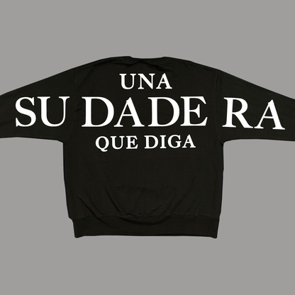 SEIS DE COPAS: Sudadera Negra UNA SUDADERA QUE DIGA